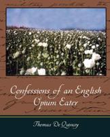 Confessions of an English Opium-Eater