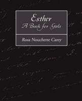 Esther - A Book for Girls
