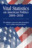 Vital Statistics on American Politics 2009-2010