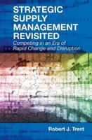 Strategic Supply Management Revisited