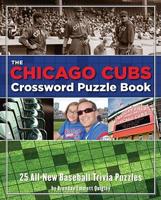 The Chicago Cubs Crossword Puzzle Book