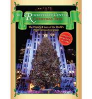 The Rockefeller Center Christmas Tree Gift Set: The History and Lore of Theworld&#39;s Most Famous Evergreen