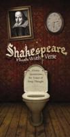 Shakespeare, Flush With Verse