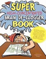 Super High-Concentrated Brain De-Clogger Book