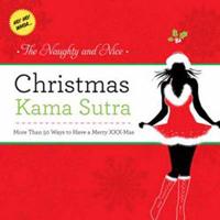 The Naughty and Nice Christmas Kama Sutra