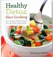 Healthy Detox Slow Cooking