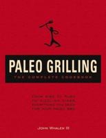 The Complete Paleo Grilling Cookbook
