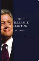 The William J. Clinton Signature Notebook