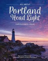 All About Portland Head Light
