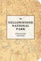 The Yellowstone National Park Signature Notebook