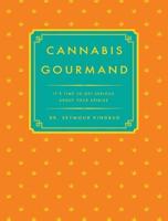 Cannabis Gormand, The