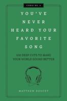 You've Never Heard Your Favorite Song