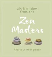 Wit and Wisdom from the Zen Masters