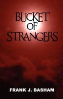 Bucket of Strangers