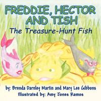 Freddie, Hector and Tish: The Treasure-Hunt Fish