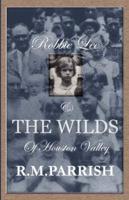 Robbie Lee and the Wilds of Houston Valley