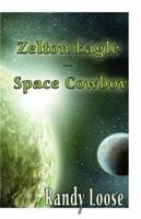 Zelton Eagle - Space Cowboy