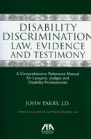 Disability Discrimination Law, Evidence and Testimony