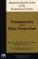 Administrative Law of the EU: Transparency and Data Protection