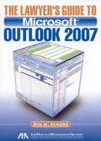 The Lawyer's Guide to Microsoft Outlook 2007