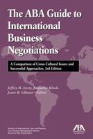 The ABA Guide to International Business Negotiations