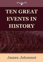 Ten Great Events in History