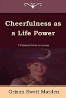 Cheerfulness As a Life Power