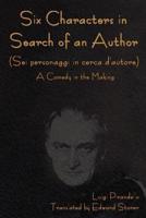 Six Characters in Search of an Author (Sei Personaggi in Cerca D'autore) A