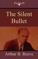 The Silent Bullet
