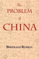 The Problem of China (With Footnotes and Index)