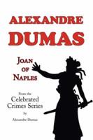 Joan of Naples (From Celebrated Crimes)