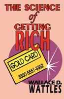 The Science of Getting Rich - Complete Text