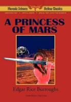 A Princess of Mars - Phoenix Science Fiction Classics (with Notes and Critical Essays)