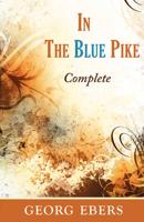 In the Blue Pike (Complete)