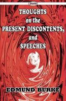 Thoughts On the Present Discontents, and Speeches