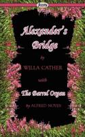 Alexander's Bridge and the Barrel Organ