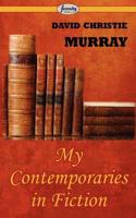 My Contemporaries in Fiction