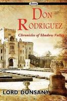 Don Rodriguez: Chronicles of Shadow Valley