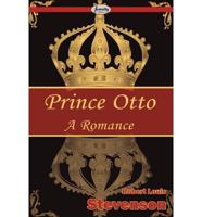 Prince Otto-A Romance