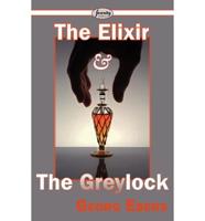 The Elixir and the Greylock