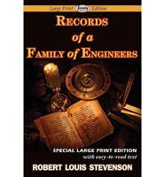 Records of a Family of Engineers (Large Print Edition)