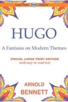 Hugo-Fantasia on Modern Themes