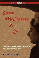 Emma Mcchesney & Co (Large Print Edition)
