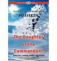 Daughter of the Commandant (Large Print Edition)