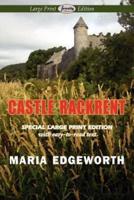 Castle Rackrent (Large Print Edition)
