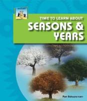 Time to Learn About Seasons & Years