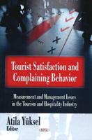 Tourist Satisfaction and Complaining Behavior