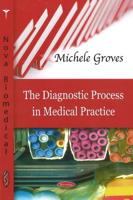 The Diagnostic Process in Medical Practice