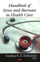 Handbook of Stress and Burnout in Health Care