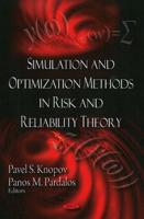 Simulation and Optimization Methods in Risk and Reliability Theory